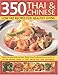 350 Chinese & Thai Recipes for Healthy Living: All the taste and none of the fat: fabulous low-fat r by 