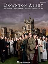 Downton Abbey (Songbook): Original Music from the Television Series