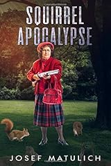 Squirrel Apocalypse Paperback
