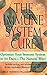 The Immune System Cure: Optimize Your Immune System in 30 Days-The Natural Way!