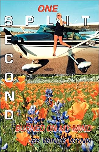 One Split Second Burned On My Mind Wynn Windy Amazon Com Books