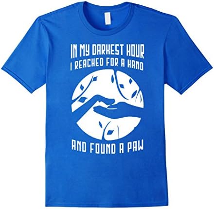 Men's I reached for a hand and found a paw T-Shirt XL Royal Blue