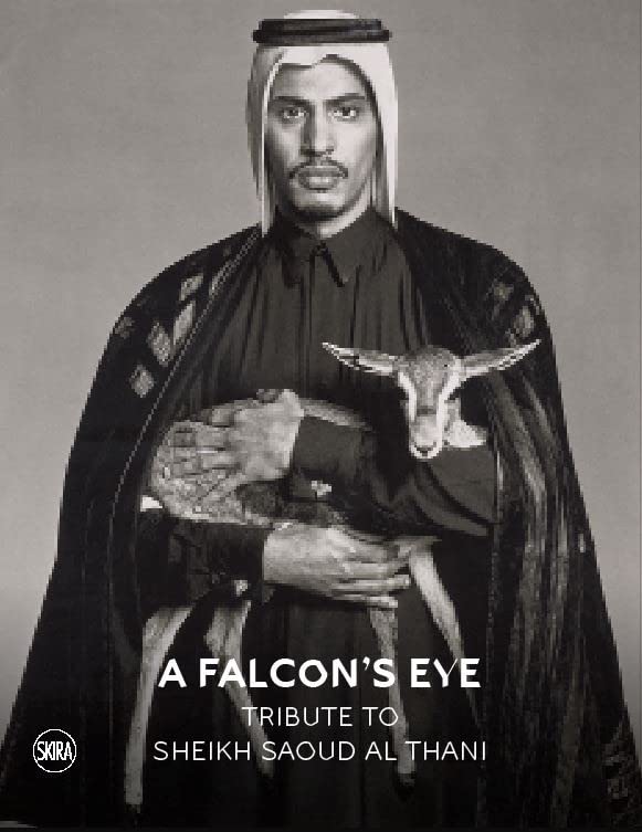 A Falcon’s Eye: Tribute to Sheikh Saoud Al Thani