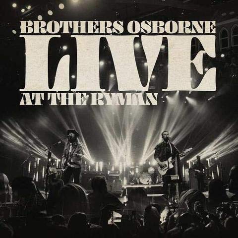 Album Art for Live At The Ryman by Brothers Osborne