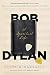 Bob Dylan: A Spiritual Life by Scott M. Marshall, Scott Derrickson