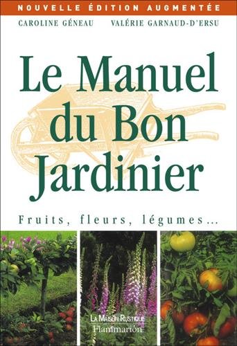 Le  manuel du bon jardinier
