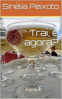 Livro Traí, e agora?