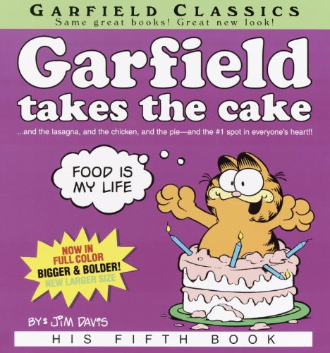 Garfield Takes The Cake (Turtleback School  &  Library Binding Edition) (Garfield Classics (Pb)) - Jim Davis