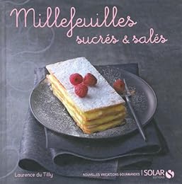 Millefeuilles sucrés & salés