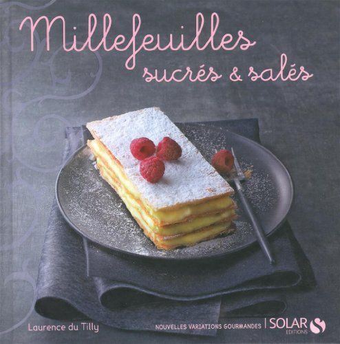 Millefeuilles sucrés & salés