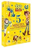 TOY STORY - 5 Minutes pour S'endormir - 12 histoires avec Woody, Buzz et leurs amis - Disney Pixar by 