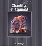 Chantillys et espumas by