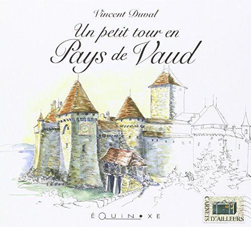 Un  petit tour en pays de Vaud