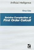 Relative Complexities of First Order Calculi, Eder, Elmar, 3528051221