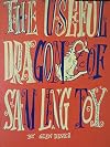 The useful dragon of Sam Ling Toy;: Story and pictures by Glen Dines