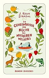 Die Geheimnisse der Küche des Mittleren Westens (German Edition)
