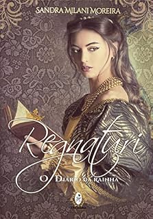 Livro Regnaturi - Livro 3 (O Diário da Rainha)