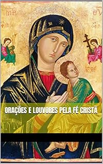 Livro Orações e Louvores pela fé cristã