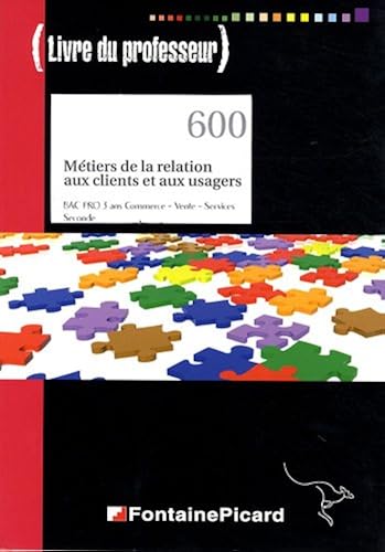Download Métiers de la relation aux clients et aux usagers 2e Bac pro 3 ans commerce-vente-services : Livre du professeur PDF