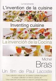 L'invention De La Cuisine - Michel Bras