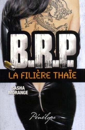 LA  FILIÈRE THAIE