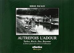 Autrefois l'Adour