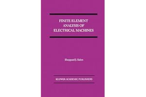 Finite Element Analysis of Electrical Machines (Power Electronics and Power Systems)