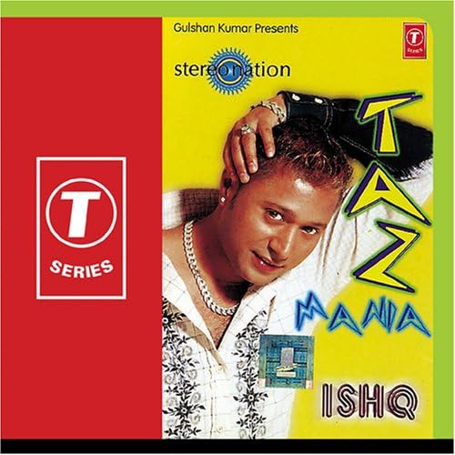 Taz Mania Ishq