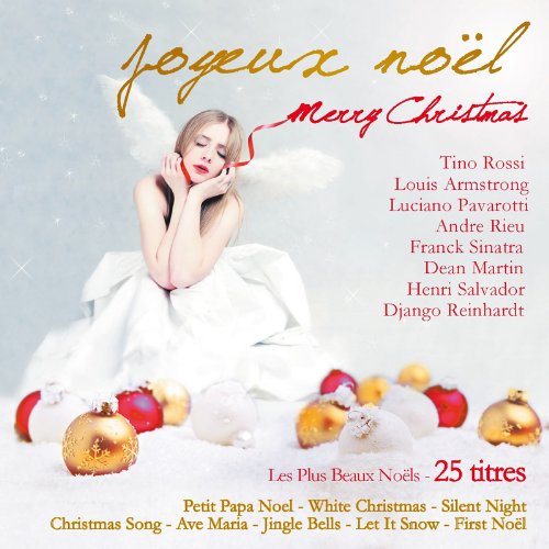 Joyeux Noel Merry Christmas Tous Les Plus Beaux Chants De Noel Petit Papa Noel Jingle Bells Il Est Ne Le Divin Enfant Ave Maria Silent Night 2 Cd Amazon Com Music