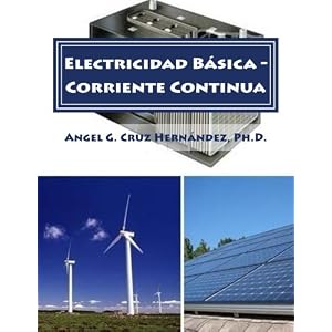 Electricidad Básica - Corriente Continua (Spanish Edition)