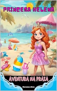 Livro PRINCESA HELENA: UMA AVENTURA NA PRAIA