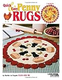 Quick & Easy Penny Rugs (Leisure Arts #3635) by Barbie Jo Paquin