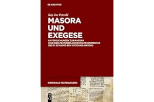 Masora und Exegese: Untersuchungen zur Masora und Bibeltextüberlieferung im Kommentar des R. Schlomo ben Yitzchaq (Raschi) (M
