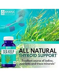 Ahana Nutrición Orgánica Mar Kelp Suplemento para la pérdida de peso, tiroides Support, ayuda con pelo y uñas Salud, Anti-Edad & Aumenta la vitamina A, B, C, D, E y K – Natural Yodo Cápsulas (100 Cápsulas)