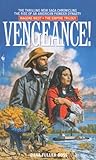 Vengeance!: Wagons West Volume 2, The Empire Trilogy (Wagons West Empire Trilogy)