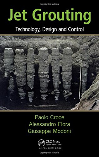 Jet Grouting: Technology, Design and Control