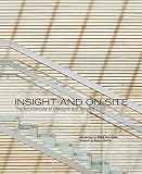 Insight and On Site: The Architecture of Diamond and Schmitt by 