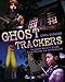 Ghost Trackers: The Unreal World of Ghosts, Ghost-Hunting, and the Paranormal