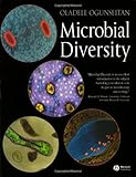 Microbial Diversity: Form and Function in Prokaryotes, Oladele Ogunseitan, 0632047089