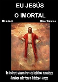 Livro EU JESUS O IMORTAL