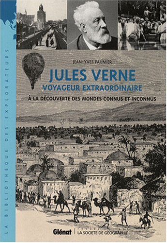 Jules Verne, voyageur extraordinaire