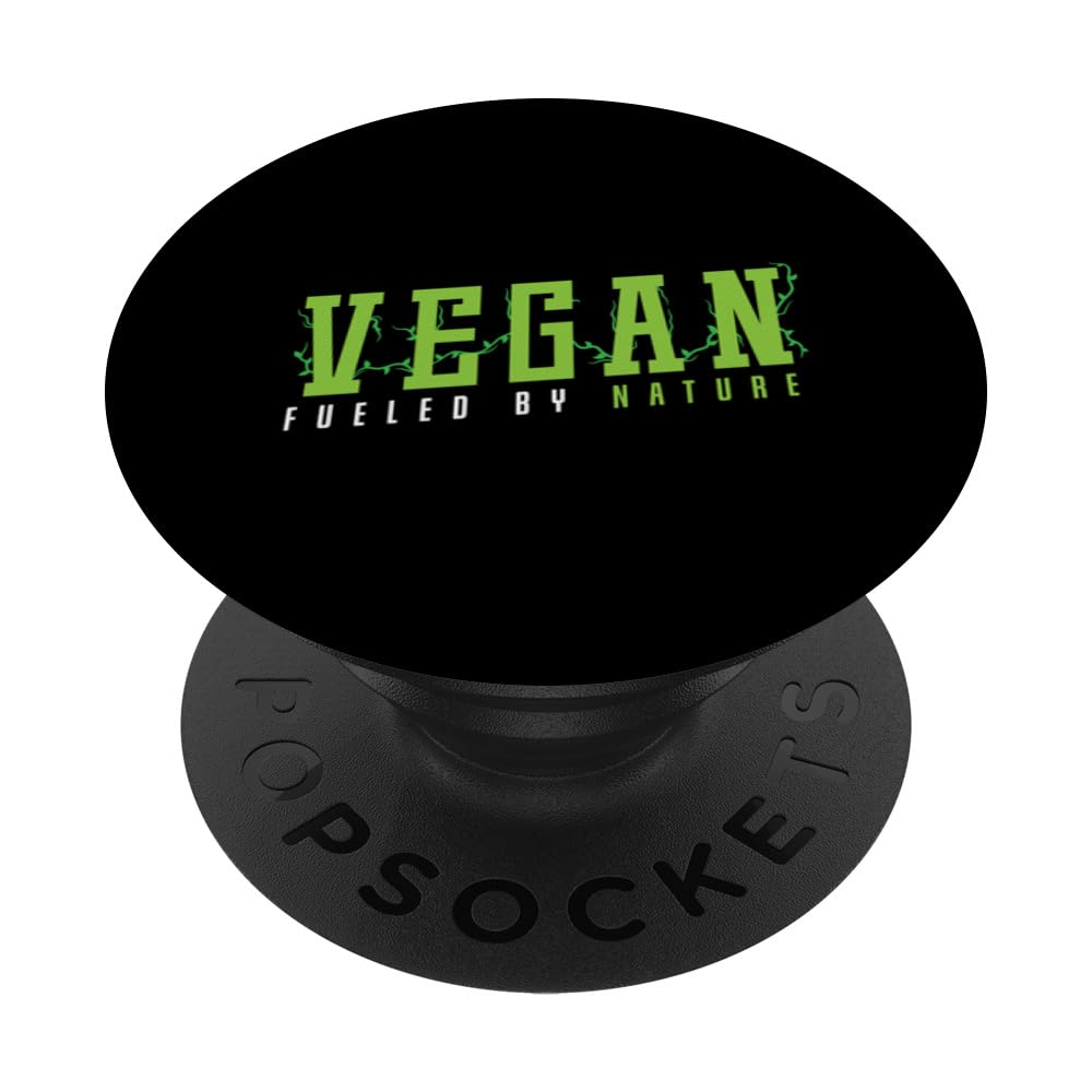 Vegan fueled by nature veganism for vegans PopSockets Swappable PopGrip