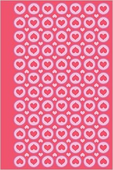 Journal: Hearts and Circles (Pink) 6x9 - LINED JOURNAL - Writing journal with blank lined pages (Hearts Lined Journal Series), by Premise Content