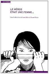 Le  héros était une femme