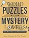 WORD PUZZLES FOR MYSTERY LOVERS: RELAX WITH THESE LARGE-PRINT CHALLENGES (The Puzzler) by Jenny Patterson, The Puzzler