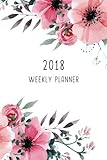 2018 Weekly Planner: 12 Month Weekly Planner / Notebook / Diary / Journal / Calendar | 1-Page-a-Week by 