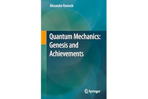 Quantum Mechanics: Genesis and Achievements