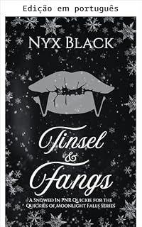 Livro Enfeites & presas (Quickies de Moonlight Falls)