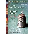 The Dressmaker of Khair Khana: Five Sisters, One Remarkable Family, and the Woman Who Risked Everything to Keep Them Safe