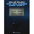 Billie Eilish - Hit Me Hard and Soft: Easy Piano Songbook with Lyrics